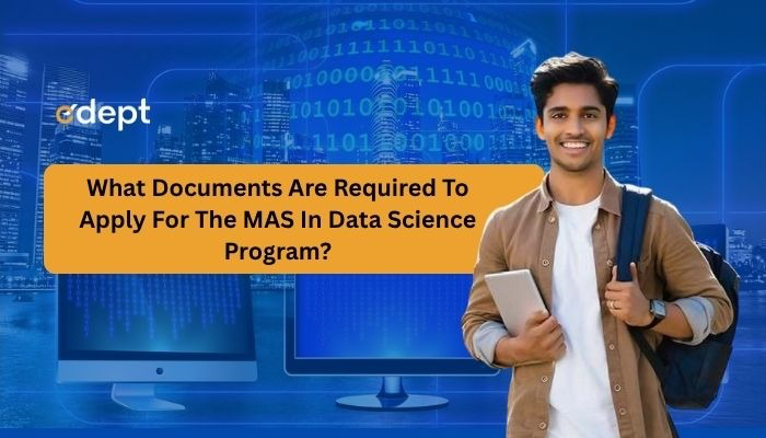 What Documents Are Required to Apply for the MAS in Data Science Program?